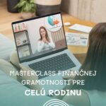 MasterClass Financna Gramotnost pre Rodicov (Celu Rodinu)